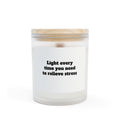 Aromatherapy Candle — "Light Every Time You Need to Relieve Stress" Frosted Glass 11oz