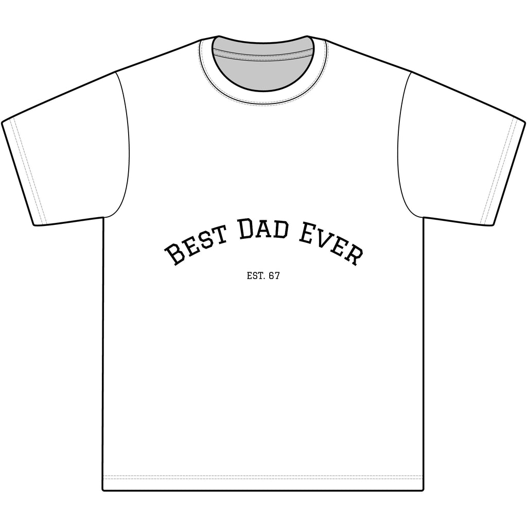 Best Dad Ever T-Shirt - "Best Dad Ever" Est. 67 Short Sleeve Father's Day Tee