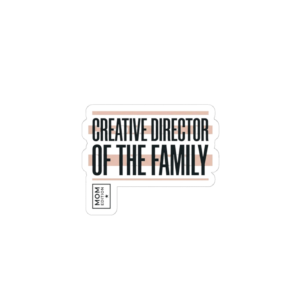 Creative Director of the Family Sticker | mom life, minimalist mom