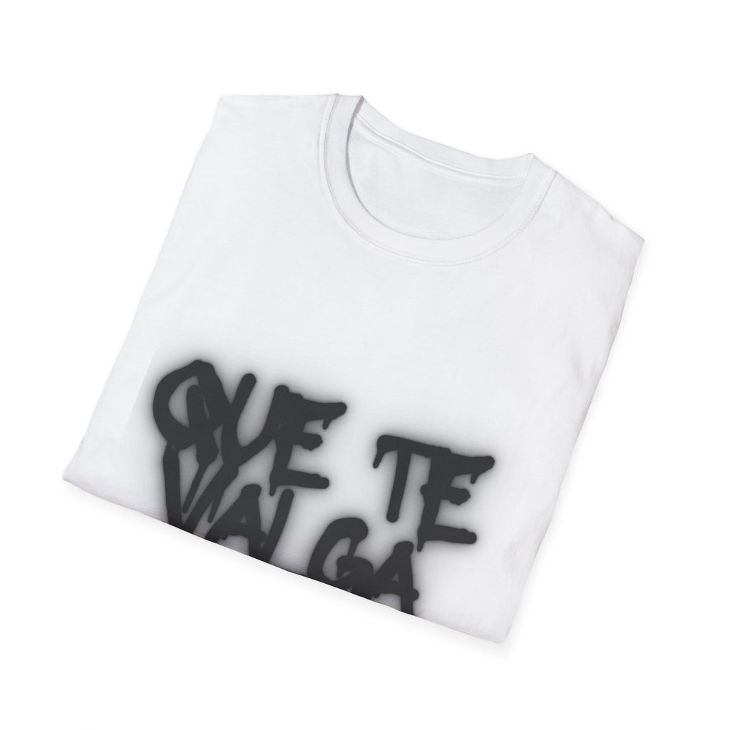Que Te Valga T-Shirt