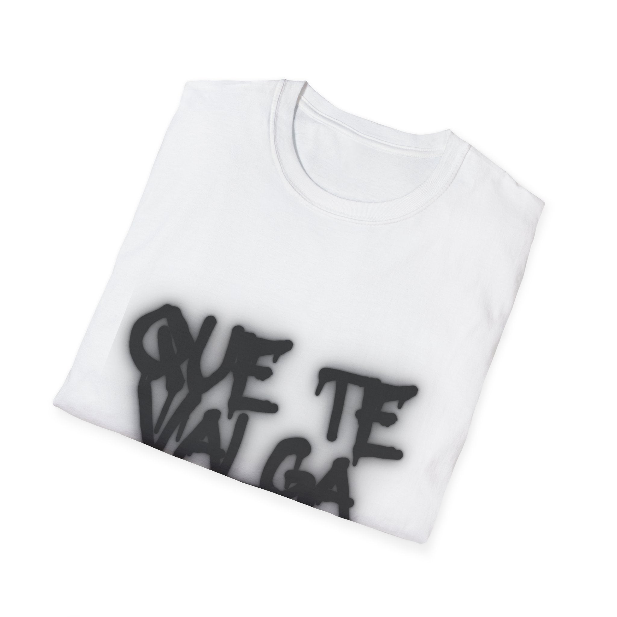Que Te Valga T-Shirt